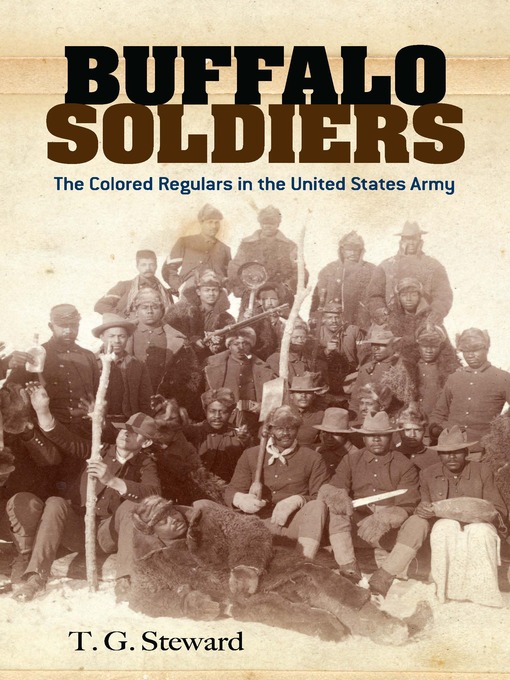 Title details for Buffalo Soldiers by T. G. Steward - Available